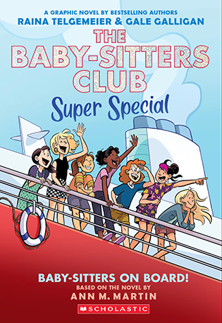 The Baby-Sitters Club Super Special - Raina Telgemeier & Gale Galligan