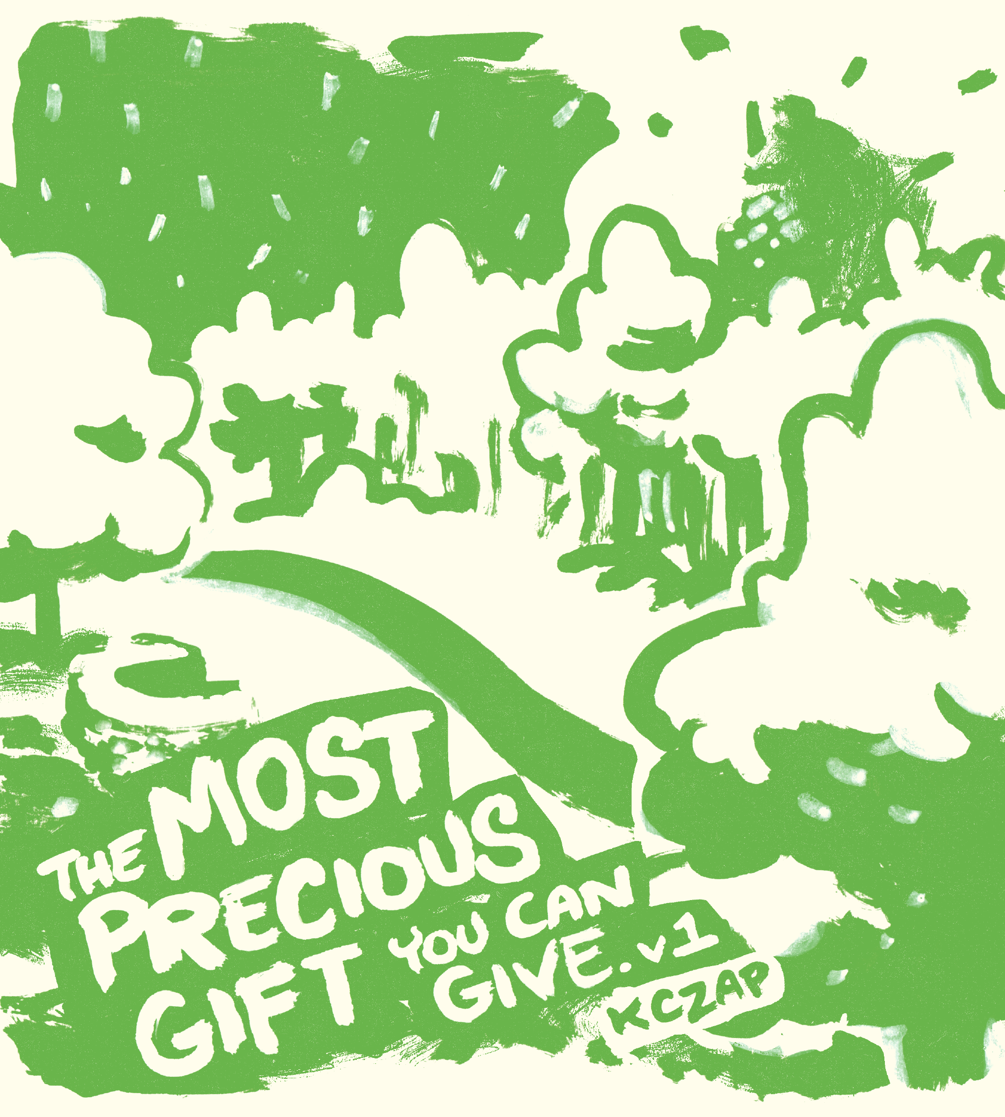 The Most Precious Gift You Can Give vol 1 by K Czap