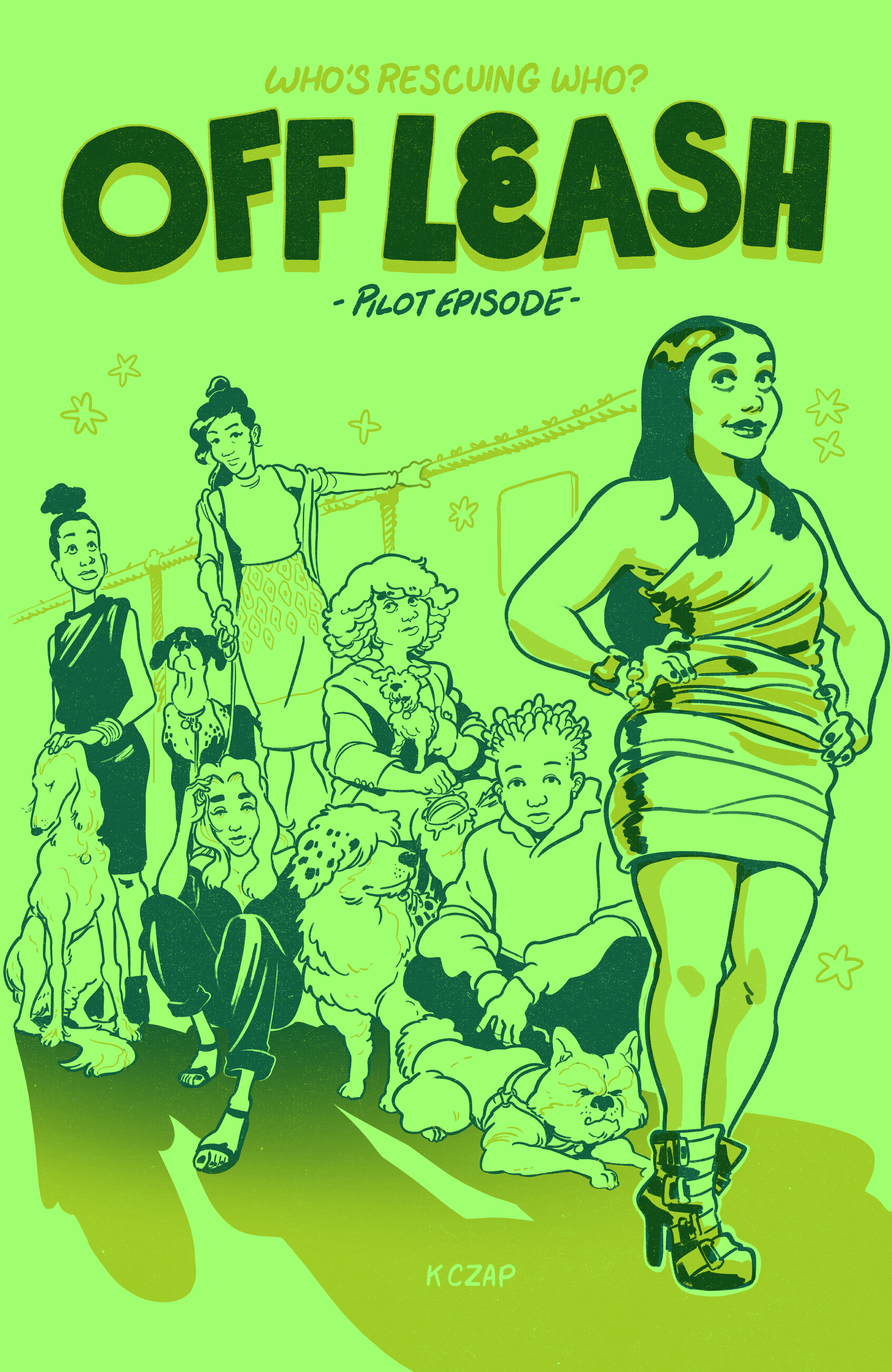 Off Leash Pilot Episode – K Czap